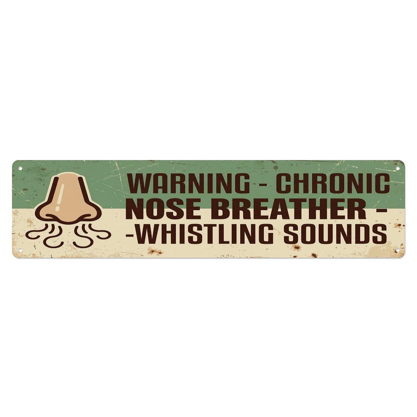 Olhnbad 4X16inch(10X40cm) Vintage Funny Warning Chronic Nose Breather Warning Metal Tin Sign