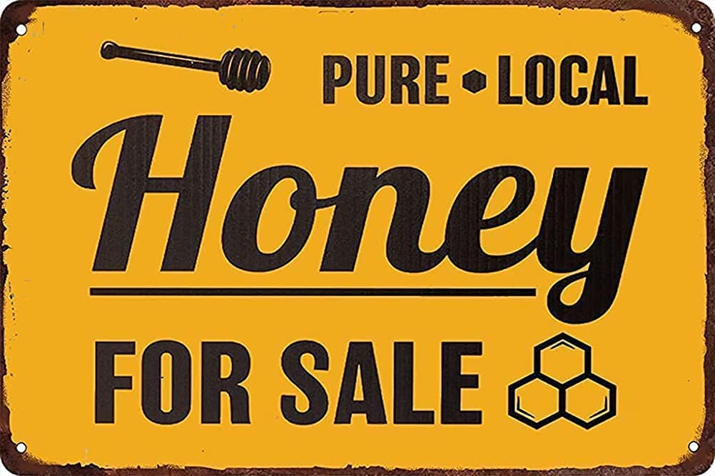 Creative Tin Sign Pure Local Honey for Sale Vintage Wall Decor Retro Art Tin Sign Funny Decorations for Home Bar Pub Cafe Farm Room Antiques Metal Poster 8" x 12"