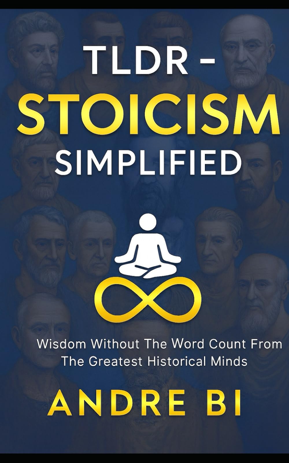 tldr - Stoicism Simplified: Stoic Principles for Everyday Peace and Purpose (TLDR - Philosophy)