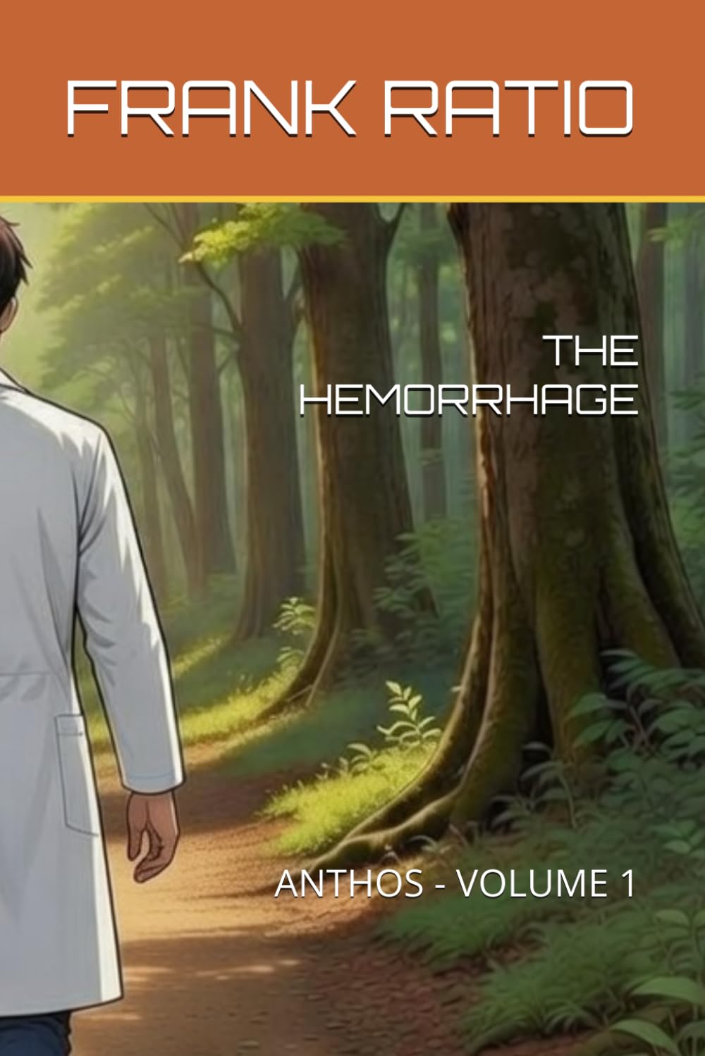 THE HEMORRHAGE: ANTHOS - VOLUME 1 (Anthos (EN))