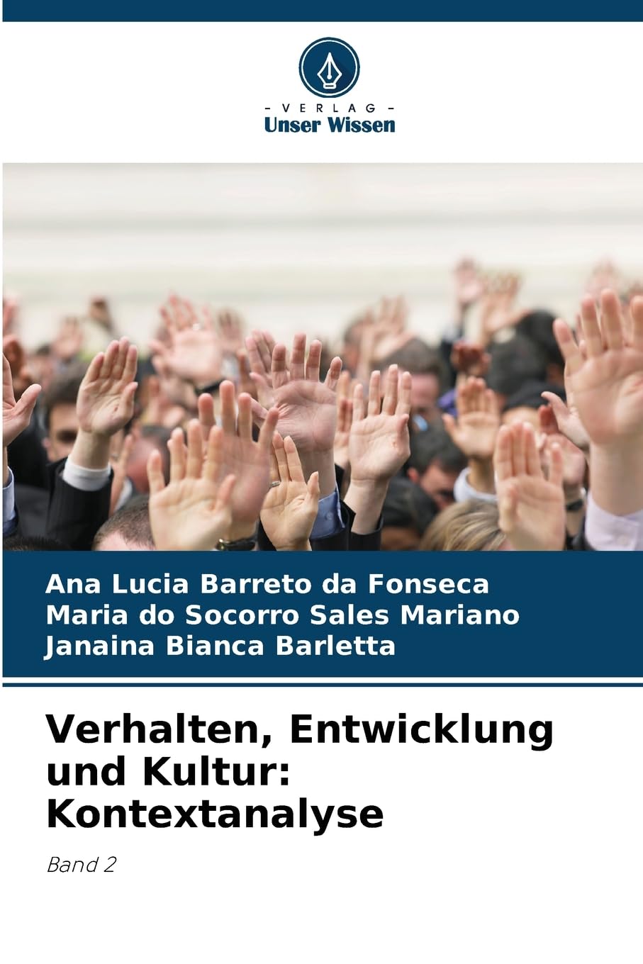 Verhalten, Entwicklung und Kultur: Kontextanalyse: Band 2