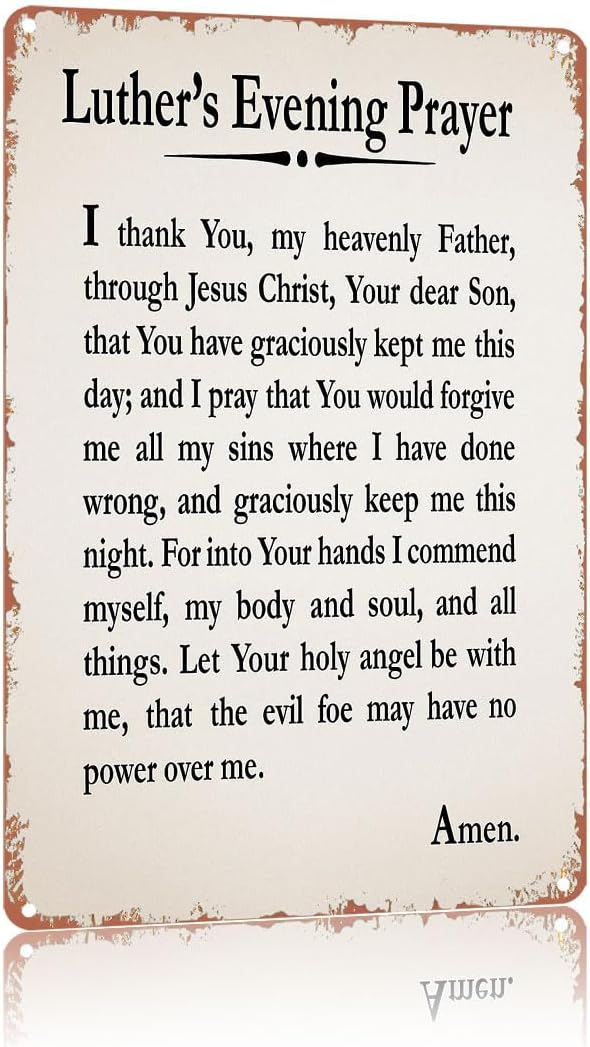 Luther'S Evening Prayer Metal Signs Martin Luther Home Text Art Poster Home Wall Decor, Suitable For Bedroom, Living Room, Bar, Kitchen And Dining Room Metal Sign,8 X 12 Inches