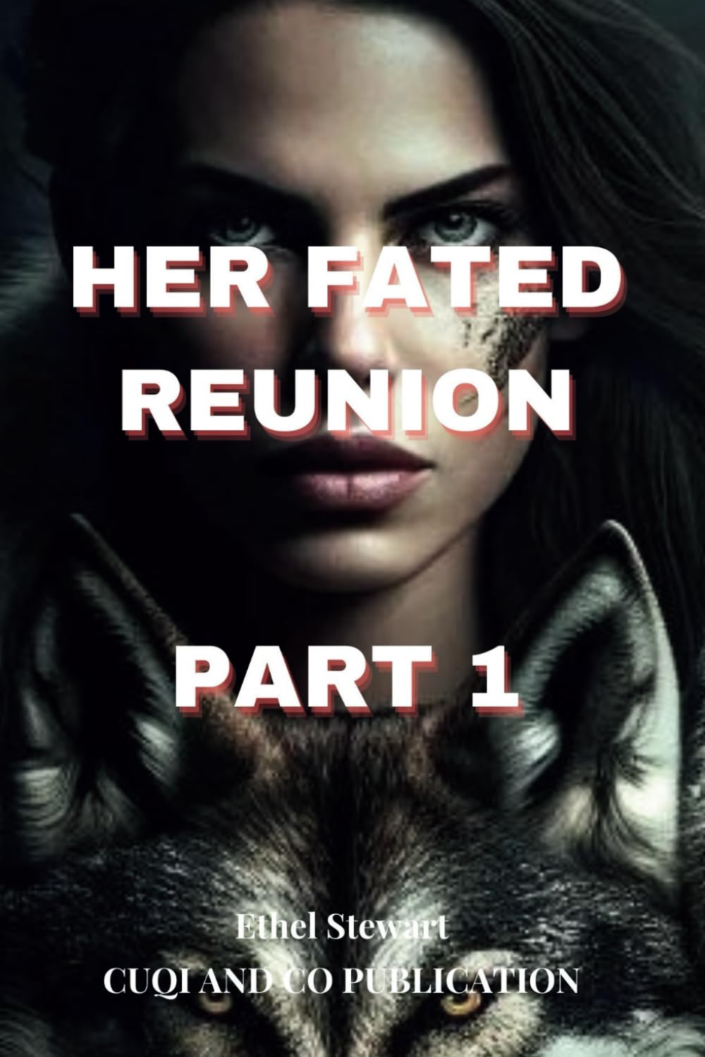 HER FATED REUNION Part 1 (The Rejected Mate Werewolf stories)