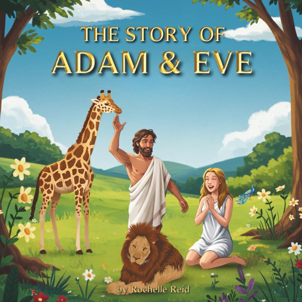 The Story of Adam and Eve (Heroes of Faith - Bible Stories Series)