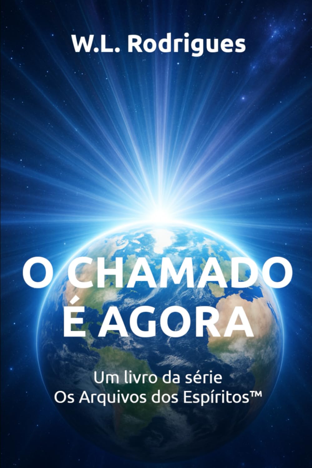 O Chamado é Agora (Os Arquivos dos Espíritos™)