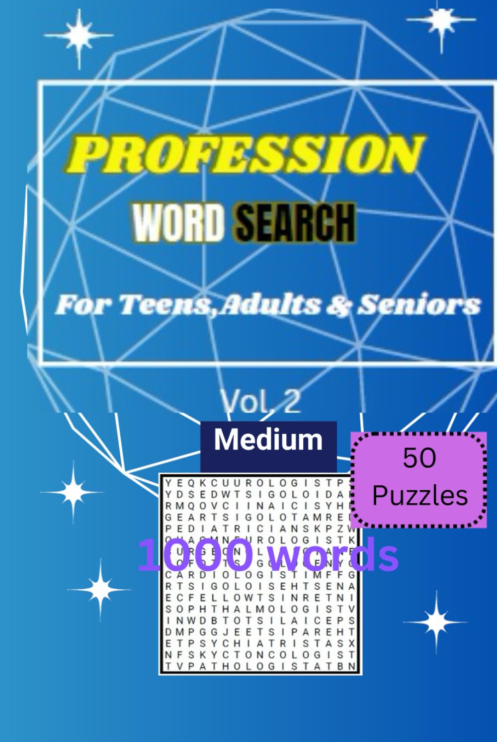 Profession Word Search for Teens, Adults and Seniors , Vol 2: Puzzle book word search volume 2 for teens, adults and seniors about profession | 6 x 9 in , 50 puzzles , 1000 words