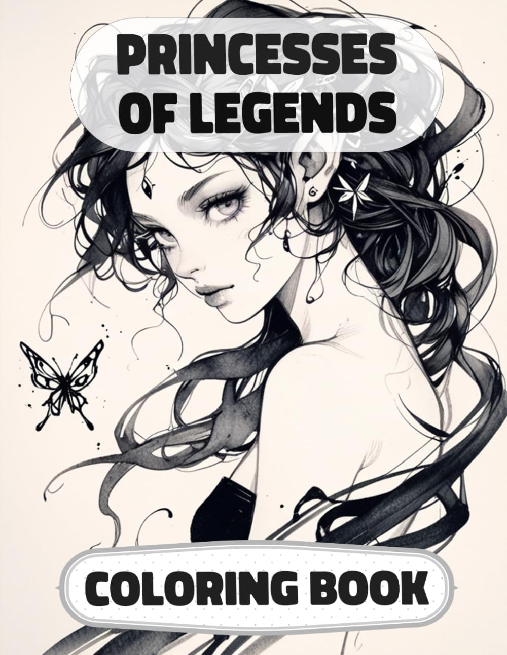 Princesses Of Legends Coloring Book: Colouring Pages Of Fantasy Queens Mythical Royal Women Enchanted Noble Lady Imperial Magical Girl Elf Fairy ... Mindfulness | For Kids Adult Teen Senior