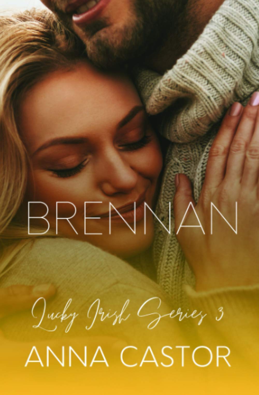 Brennan: Steamy Romantic Comedy: 3 (Lucky Irish)