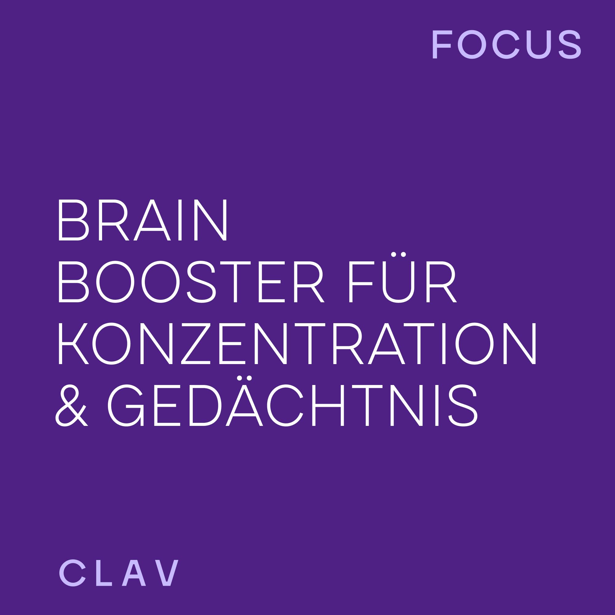 CLAV® N°4 FOCUS – Nootropic mit CDP-Cholin, Hericium, Brahmi, Ginkgo & Vitamin B-Komplex – Für Konzentration & mentale Leistung – 60 vegane Kapseln – Made in Germany