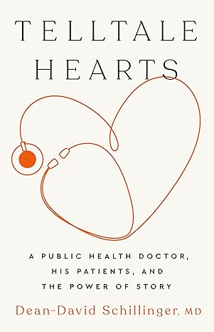Telltale Hearts: A Public Health Doctor, His Patients, and the Power of Story-Wow! eBook