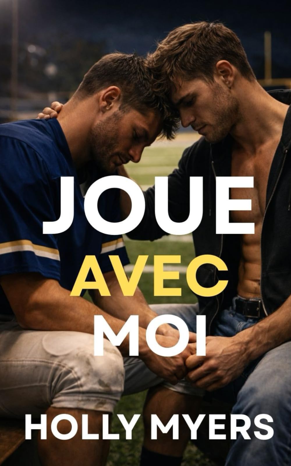 Joue avec moi: Une romance MM de football pleine de désir et d’émotions (Jeux Brûlants)