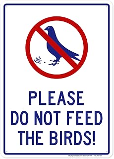 Please Do Not Feed Bird Sign, 10" x 14" 0.40 Aluminum, Fade Resistance, Indoor/Outdoor Use, USA MADE By My Sign Center