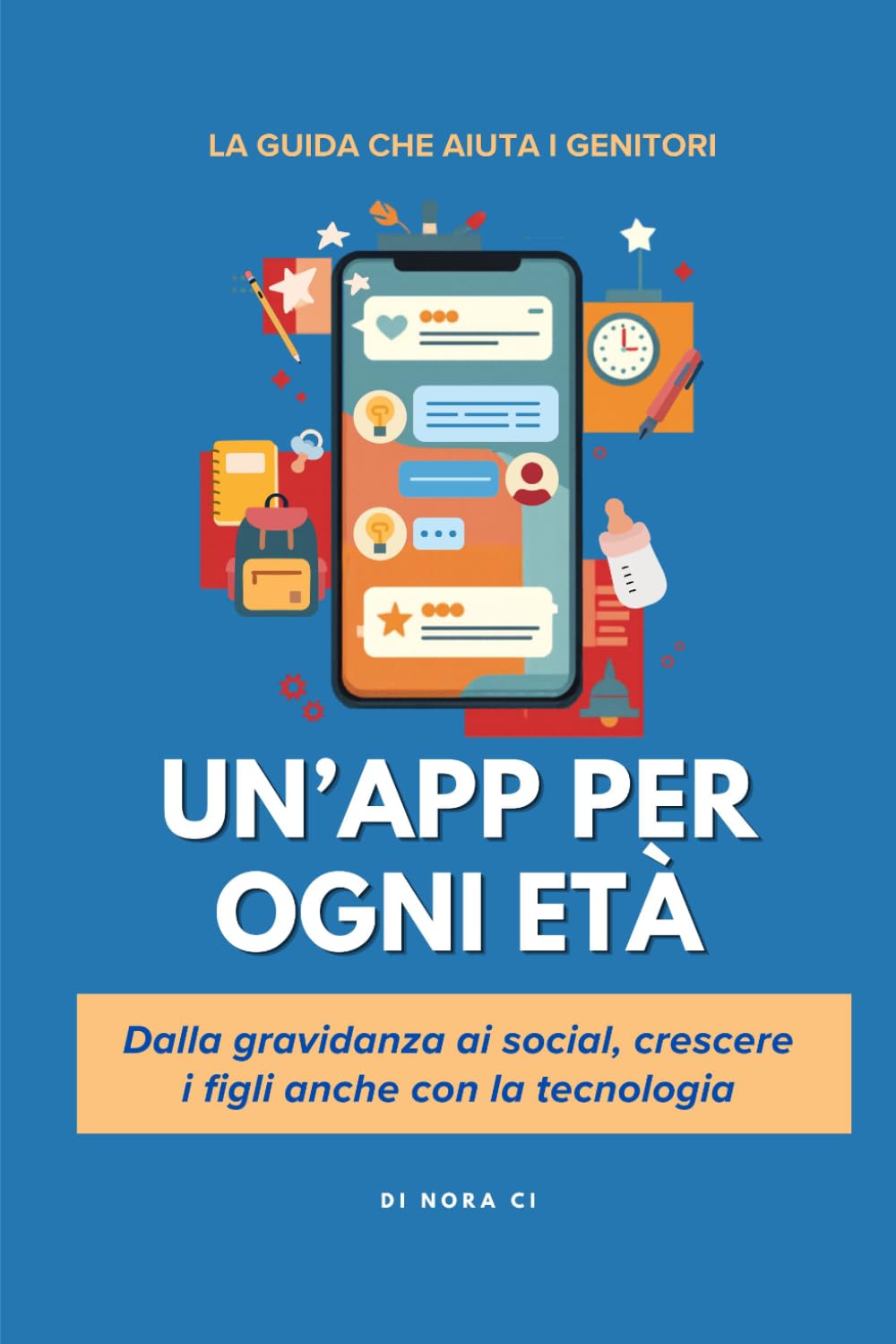 Un'app per ogni età: dalla gravidanza ai social, crescere i figli anche con la tecnologia
