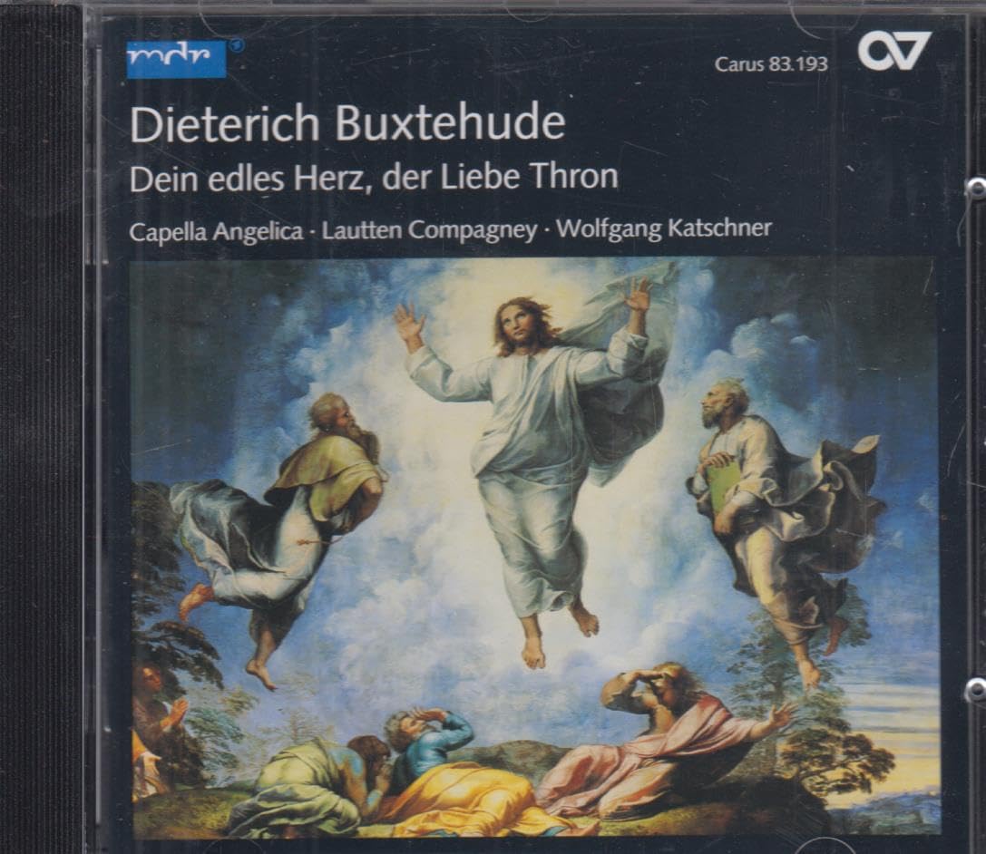 Dieterich Buxtehude: Dein edles Herz, der Liebe Thron - Cantatas
