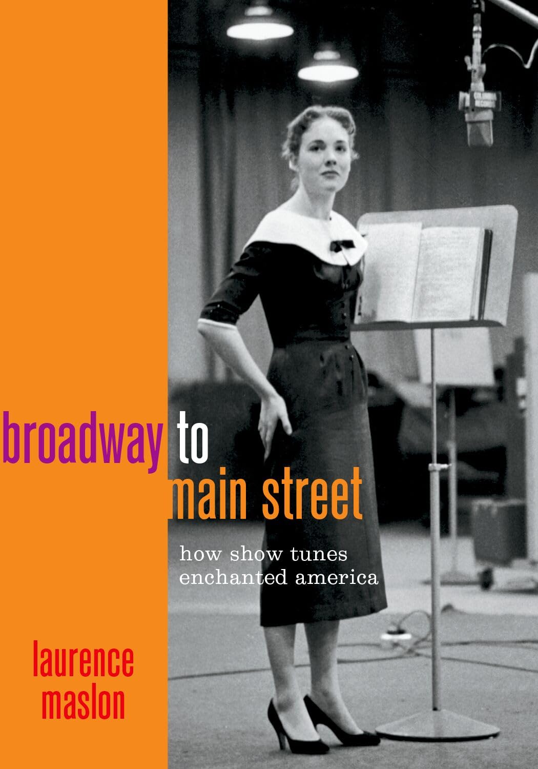 Broadway to Main Street Livre d'Histoire de la Musique Américaine