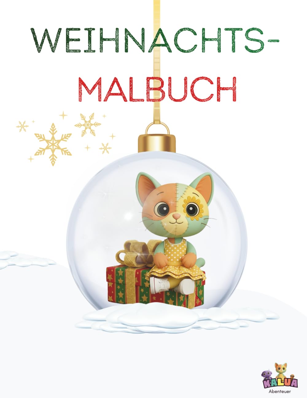 Weihnachts-Malbuch: Kalua Abenteuer – Ein winterliches Ausmalabenteuer mit Karma, Louie und Arnold