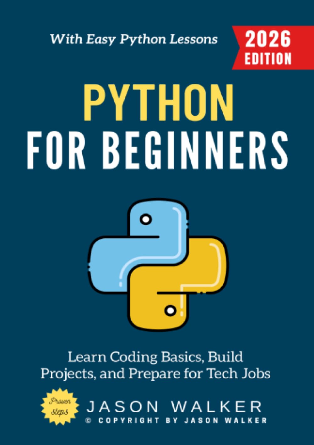 Python for Beginners:: Learn Coding Basics, Build Projects, and Prepare for Tech Jobs with Easy Python Lessons