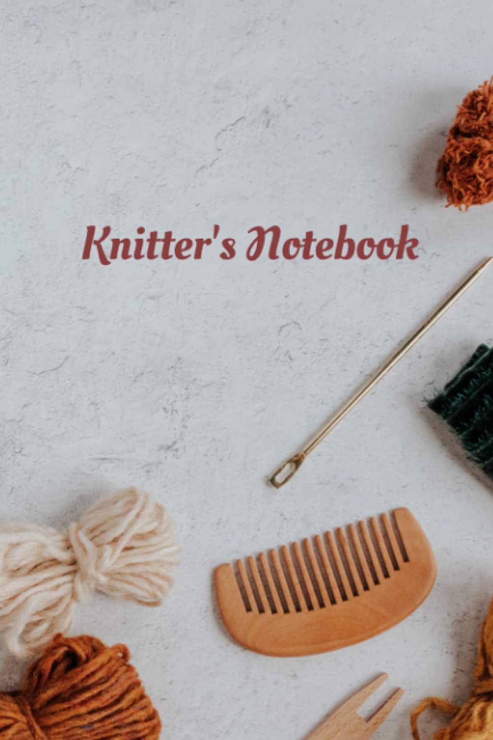 Knitter's Notebook: Knitter's Notebook Journal Pattern