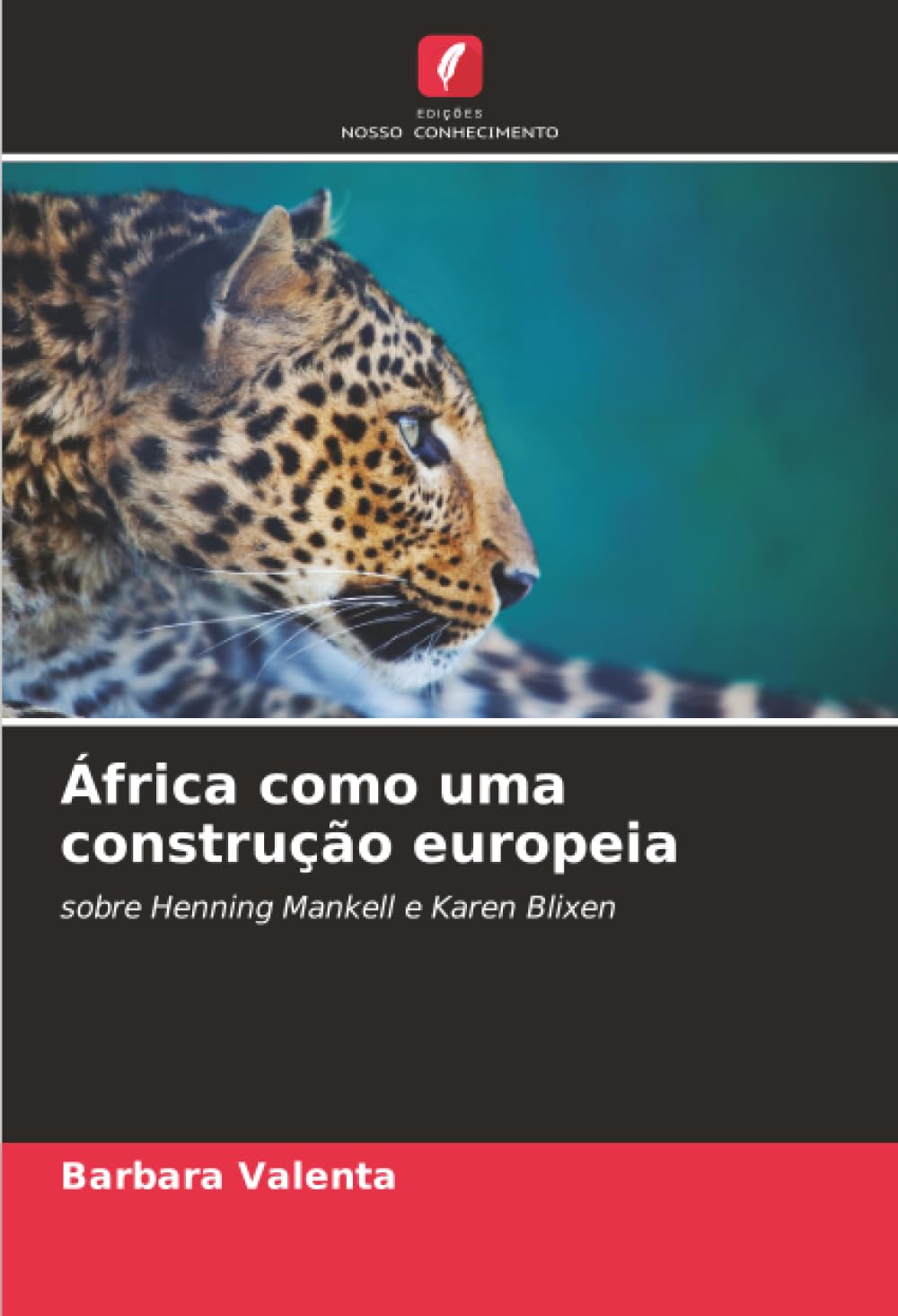 África como uma construção europeia: sobre Henning Mankell e Karen Blixen