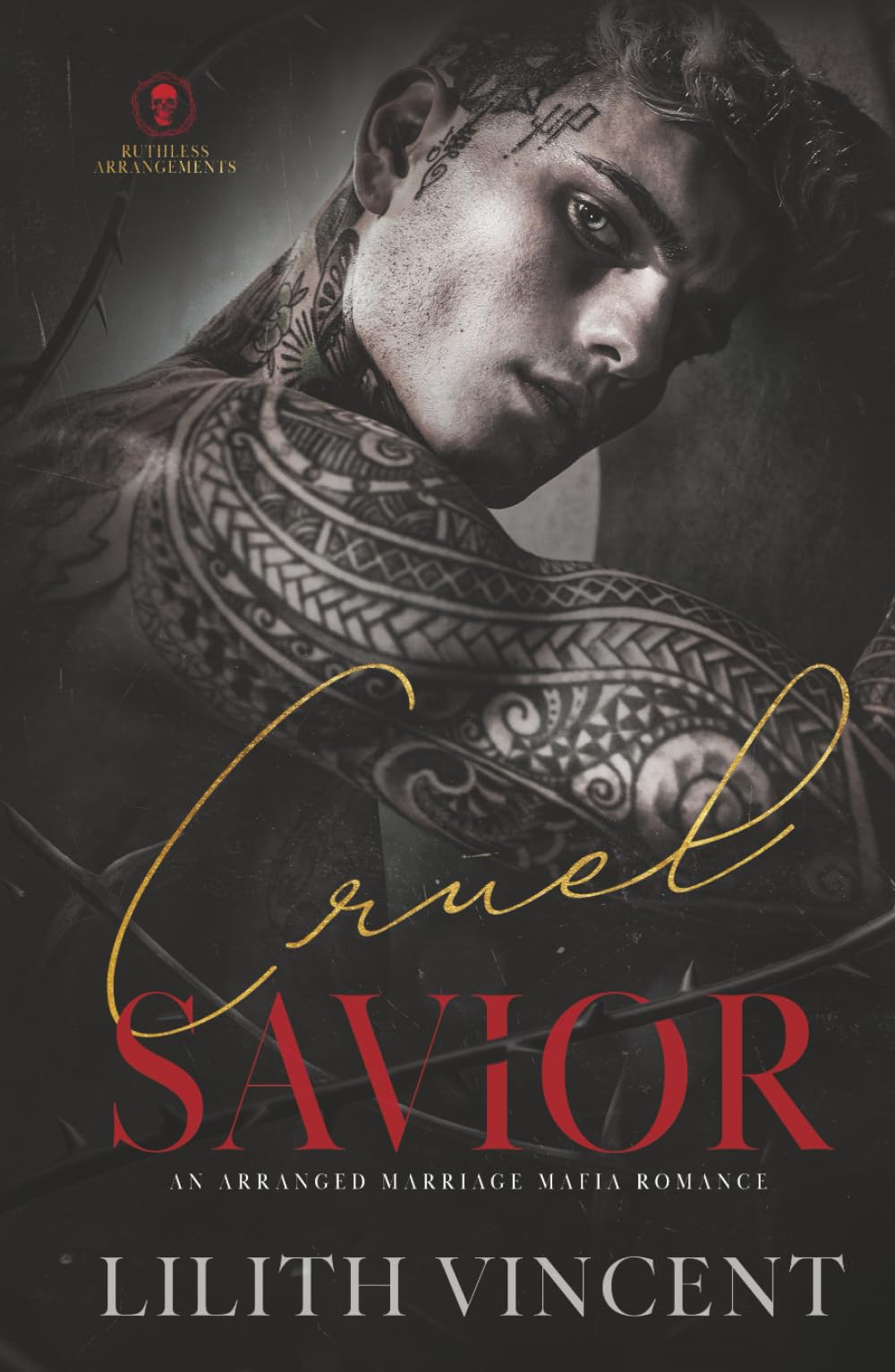 Cruel Savior: An Arranged Marriage Mafia Romance (Ruthless Arrangements)