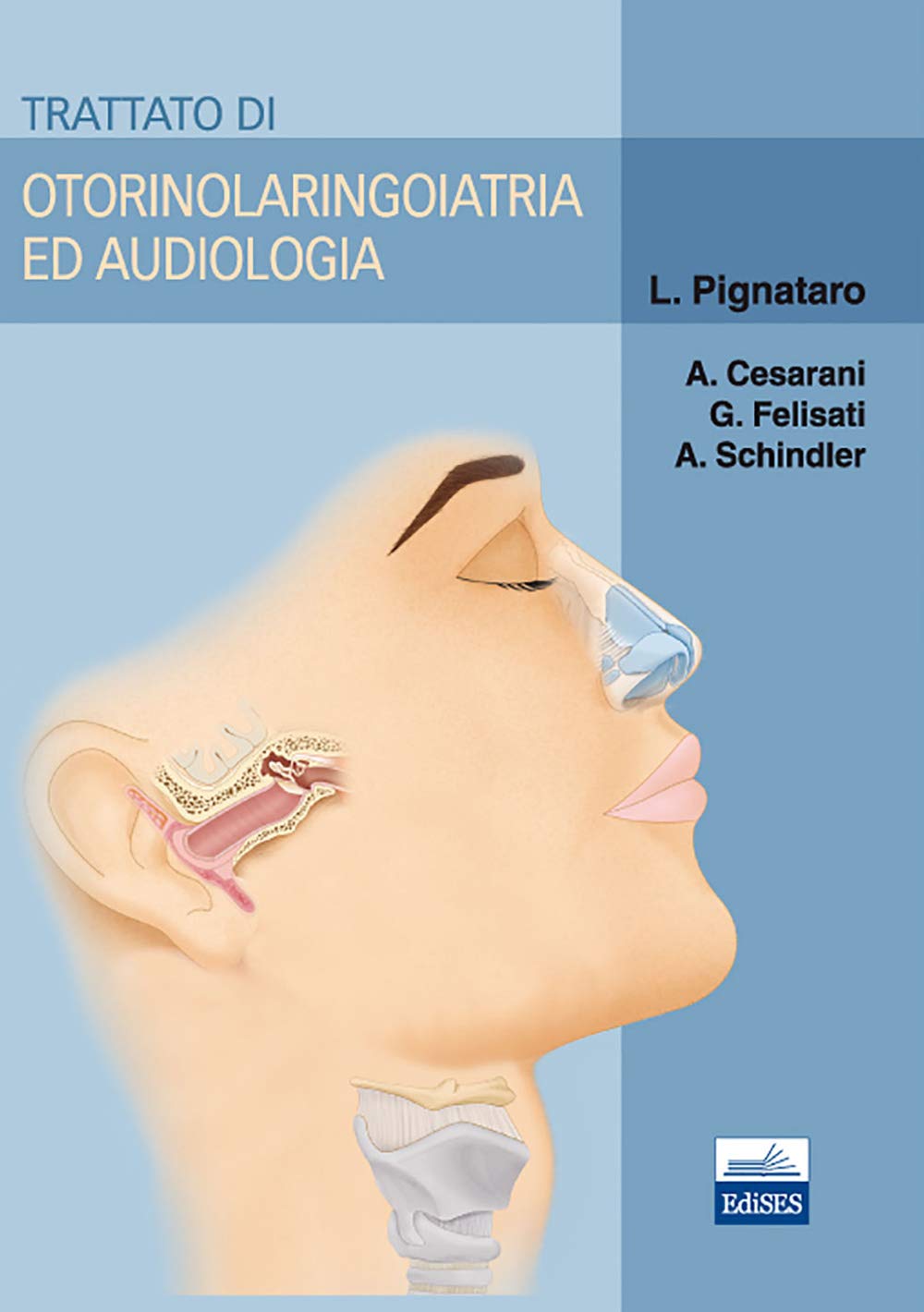 Trattato Di Otorinolaringoiatria Ed Audiologia - 4