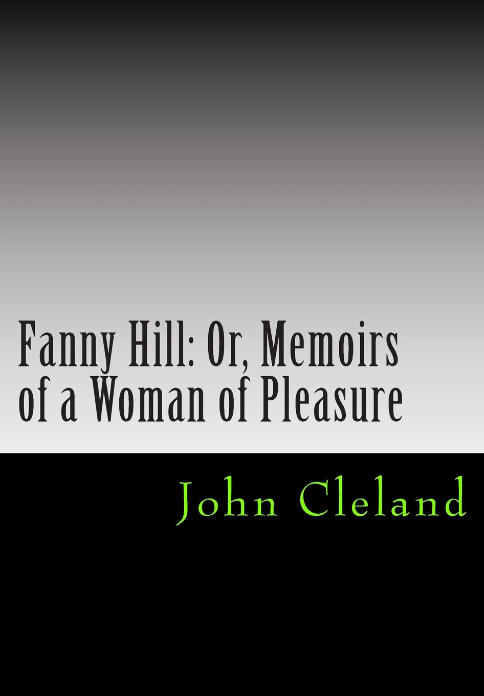 Fanny Hill: Or, Memoirs of a Woman of Pleasure