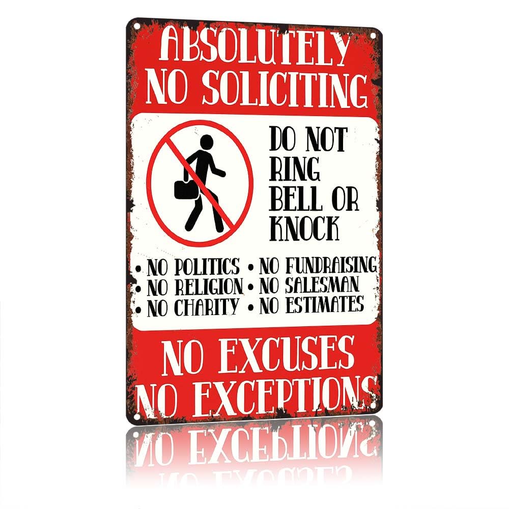 Absolutely No Soliciting Sign For House, 12x8 Inch Vintage Aluminum Metal Tin Sign, DoRing Bell DoKnock No Exceptions No Excuses Sign, Outdoor Waterproof Rustproof Wall Decor For Home Front Door Prop