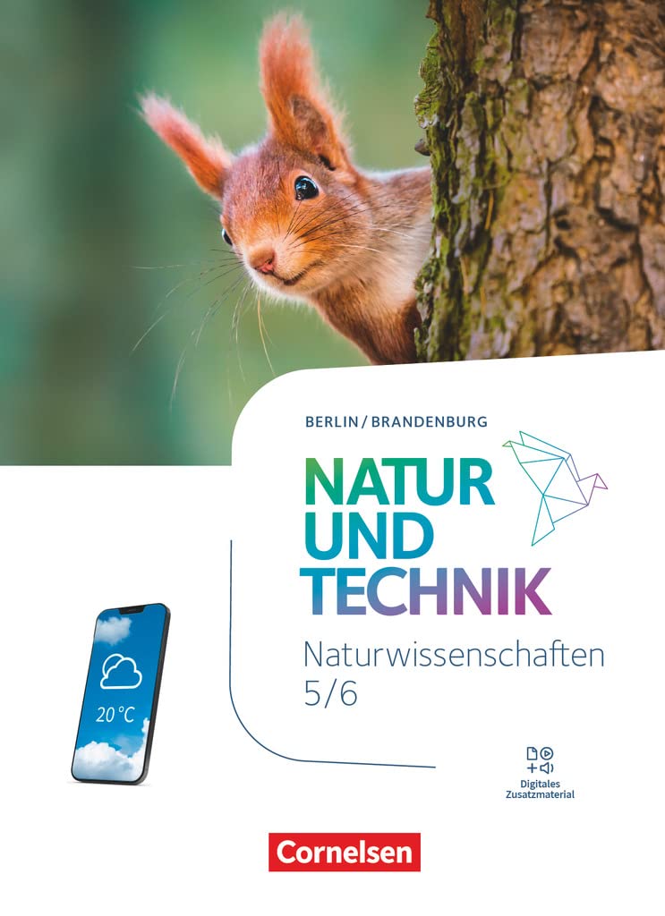 Natur und Technik - Naturwissenschaften: Neubearbeitung - Berlin/Brandenburg - Ausgabe 2023 - 5./6. Schuljahr: Naturwissenschaften: Schulbuch - Mit Videos, digitalen Hilfen und Lexikon
