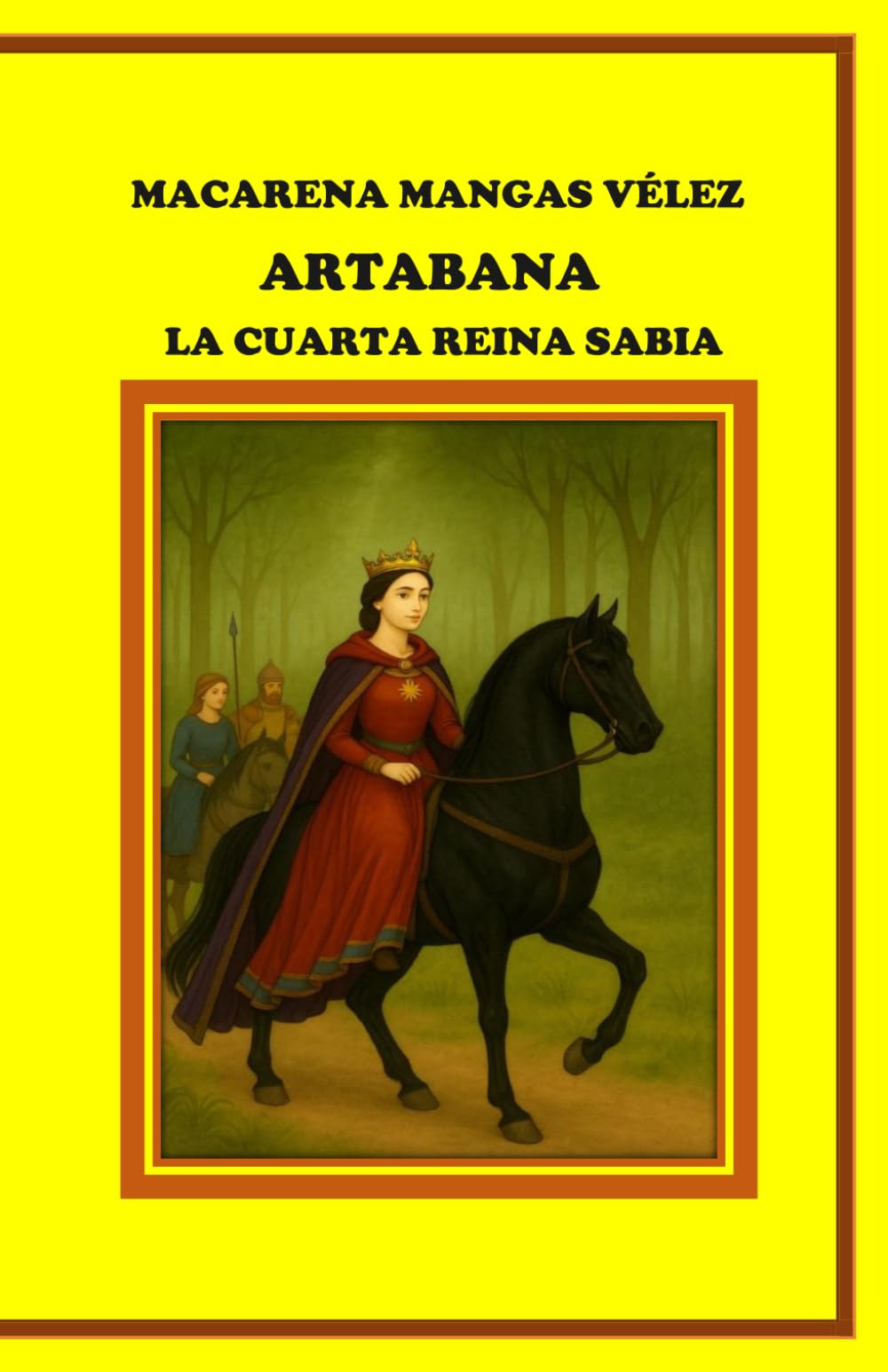 ARTABANA: LA CUARTA REINA SABIA (OBRAS DE TEATRO INFANTILES PARA REPRESENTAR EN EL ESCENARIO Y EN EL HOGAR)