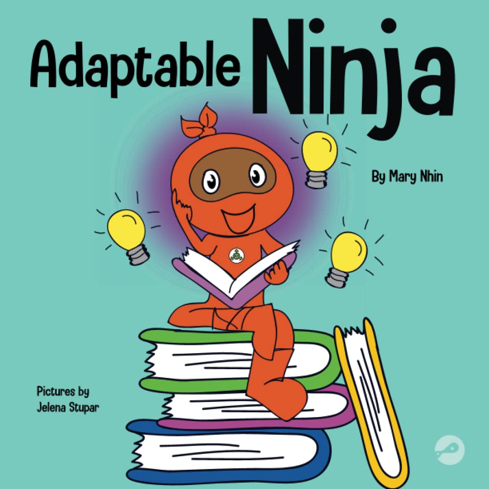 Adaptable Ninja: A Children's Book About Cognitive Flexibility and