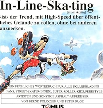 Hardcover Inline- Skating. Ein fröhliches Wörterbuch. [German] Book