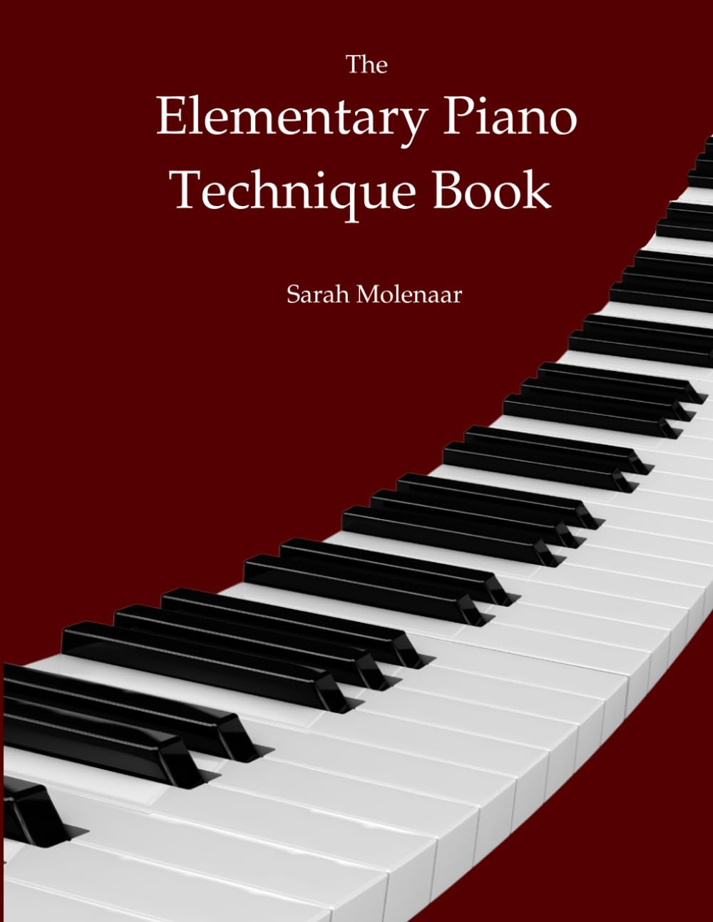 The Elementary Piano Technique Book (Piano Technique Series)