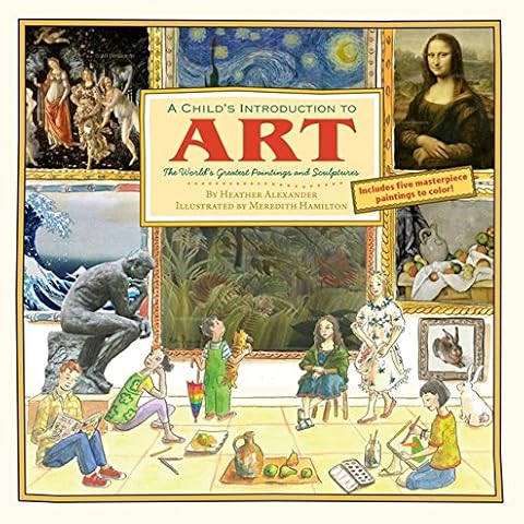 A Child's Introduction to Art: The World's Greatest Paintings and Sculptures (A Child's Introduction Series) Cover