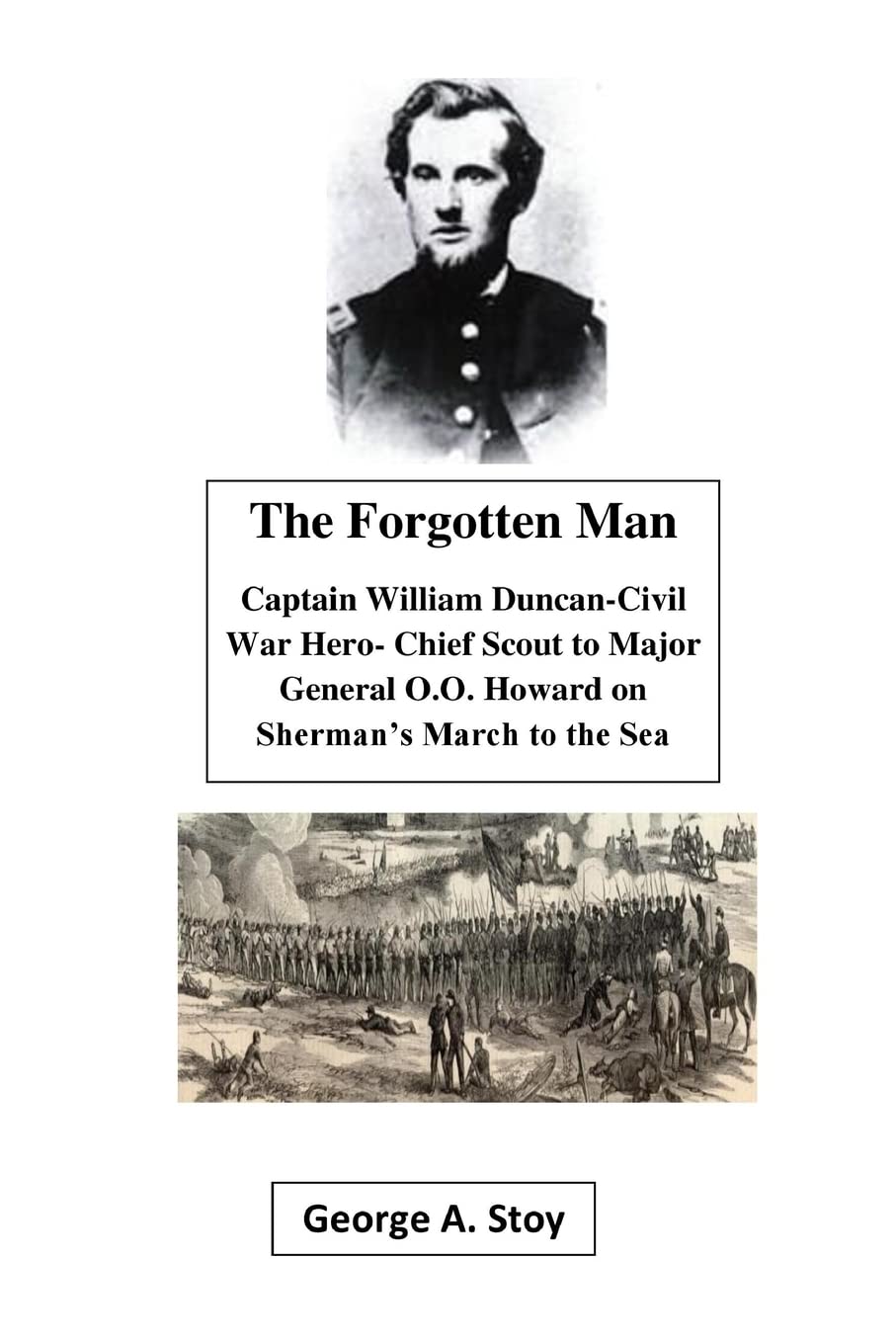 The Man Captain William Duncan Chief Scout for Major