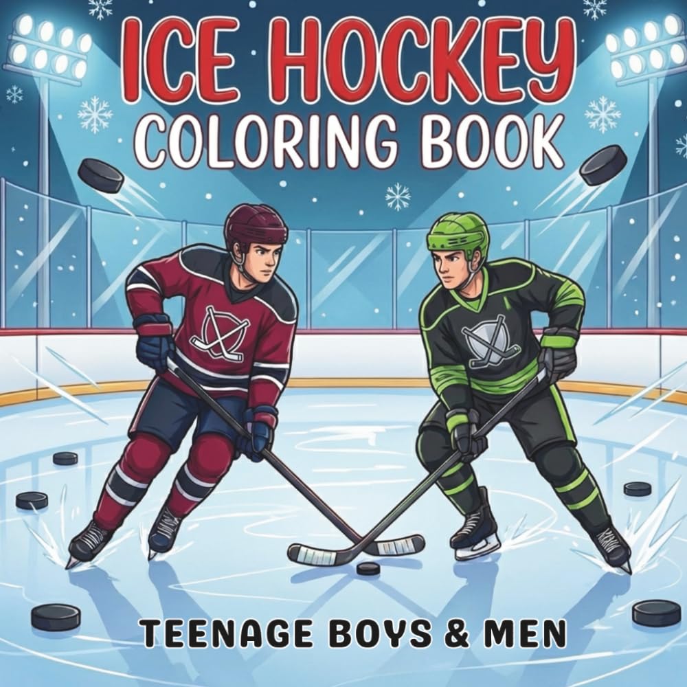 Ice Hockey Coloring Book. Teenage Boys And Men.: 40 Action Sports Scenes, Goalie Saves & Pond Hockey for Stress Relief. Gift Idea for Players, Fans & ... and Team Spirit for Every Season!)