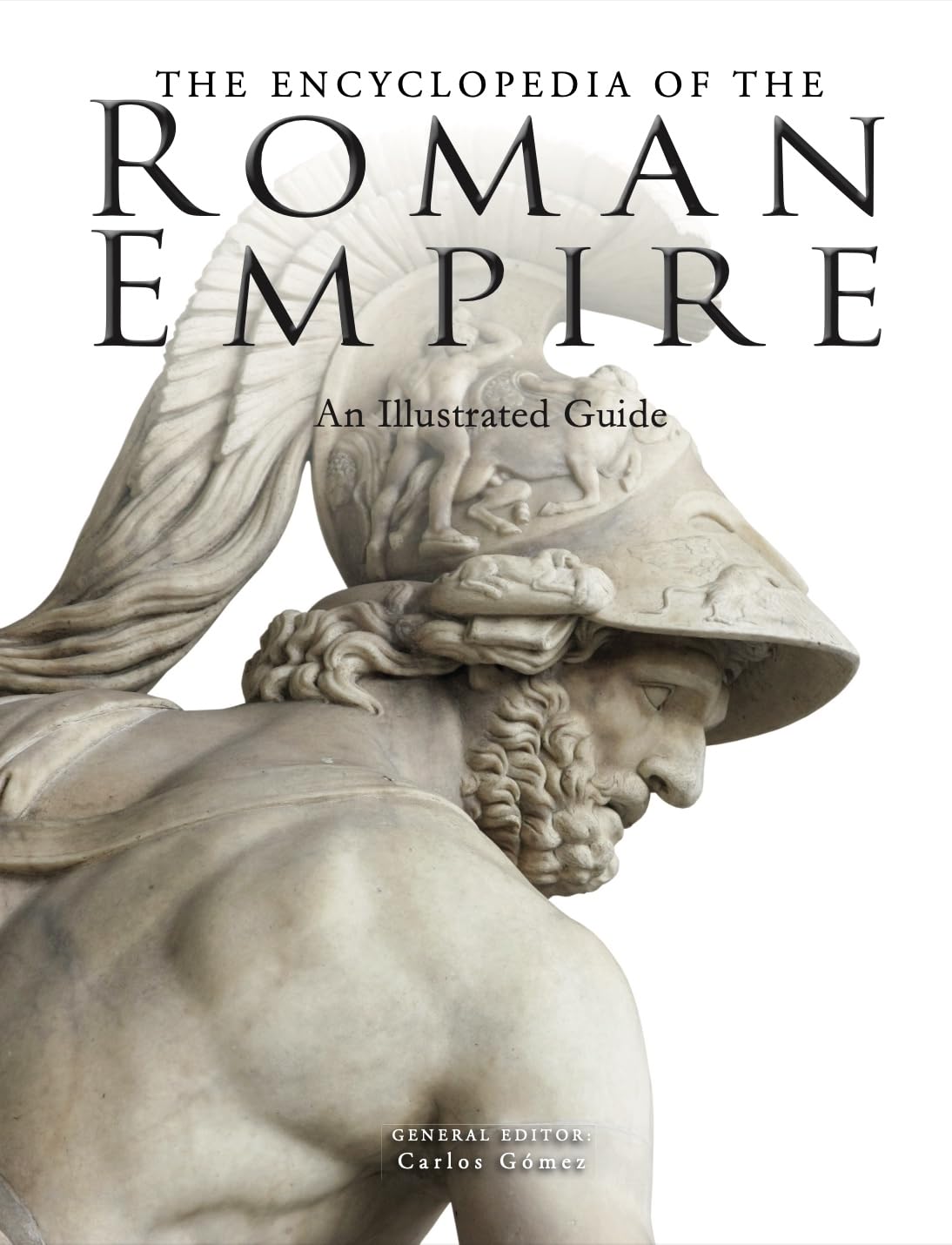 The Encyclopedia of the Roman Empire by Carlos Gmez - 9781838865689