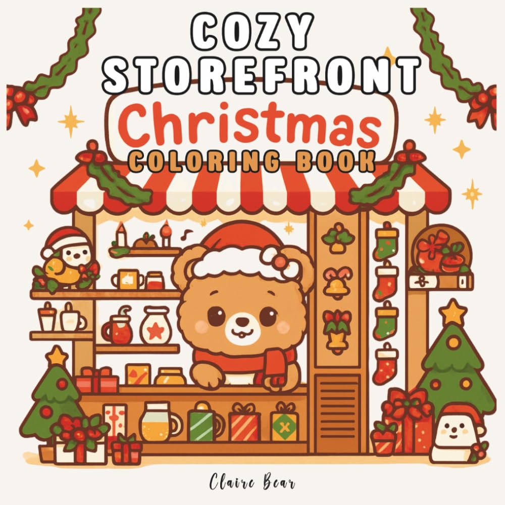 Cozy Christmas Storefront Coloring Book: A Festive and Relaxing Holiday Activity for All Ages