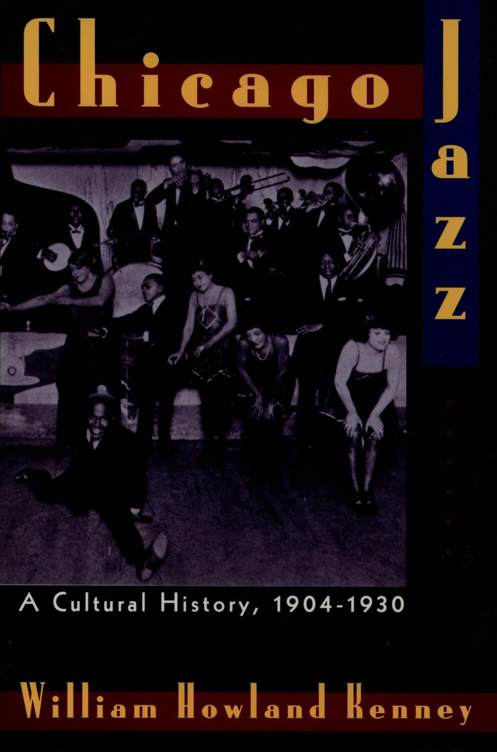 Chicago Jazz: A Cultural History, 1904-1930