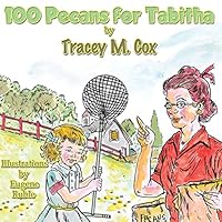 100 Pecans for Tabitha 1616336862 Book Cover