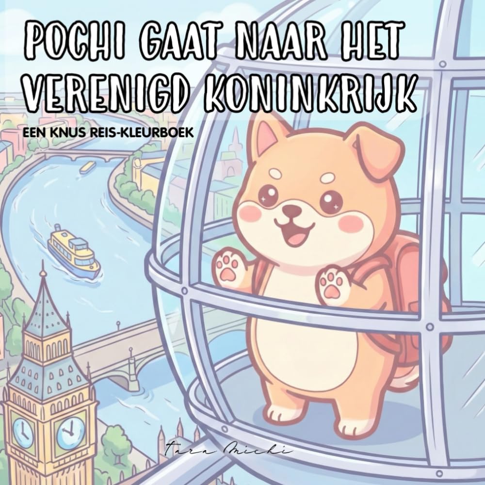 POCHI GAAT NAAR HET VERENIGD KONINKRIJK: Kleurboek voor jonge en volwassen ontdekkingsreizigers met schattige hondenavonturen, dikke lijnen en ... voor ontspanning (Schattige reis-kleurboeken)
