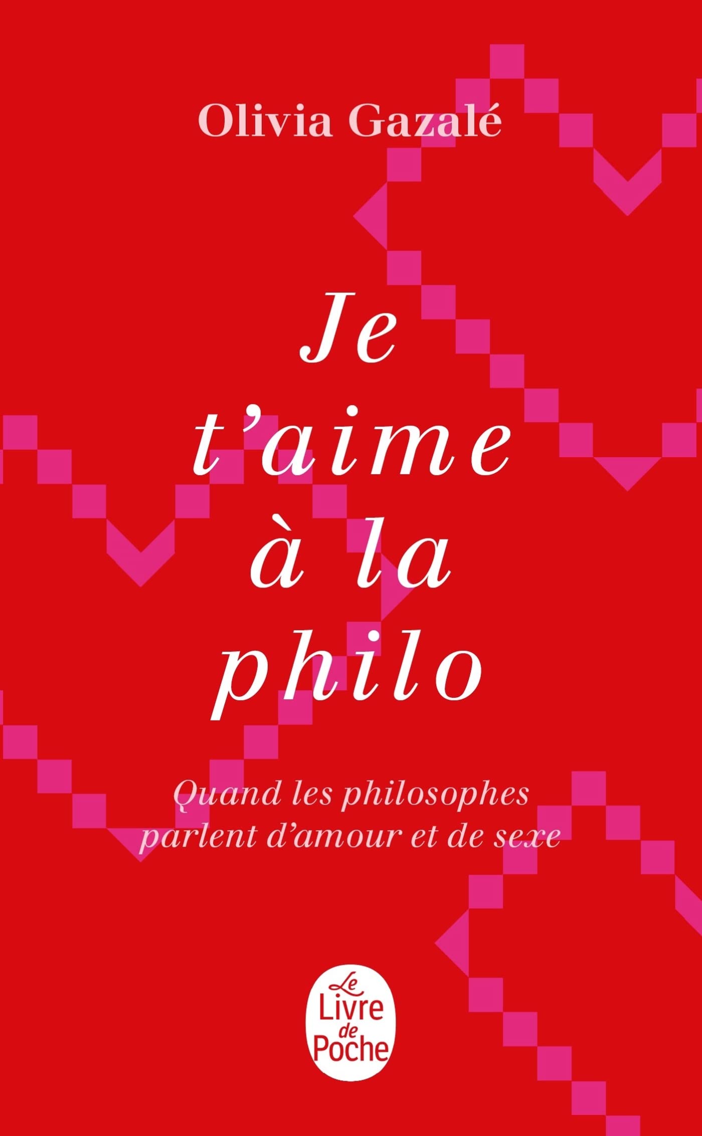 je t'aime a la philo (Litterature & Documents): Quand les philosophe parlent d'amour et de sexe