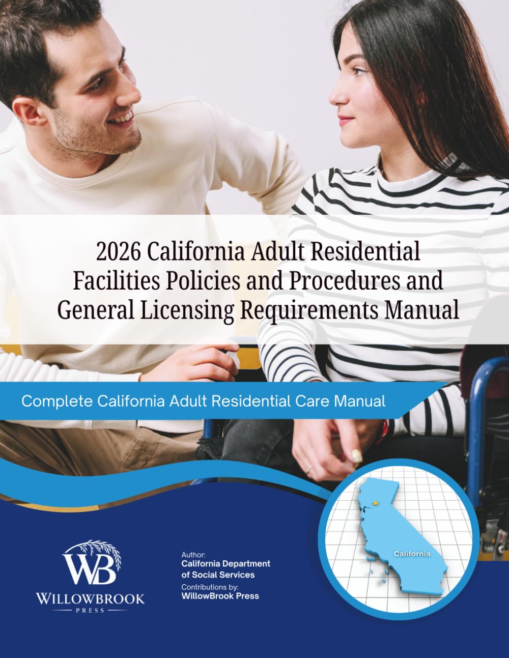 2026 California Adult Residential Care Facilities Policies and Procedures and General Licensing Requirements Manual: ARF Training Manual Title 22 ... Residential Care Regulatory Reference Series)