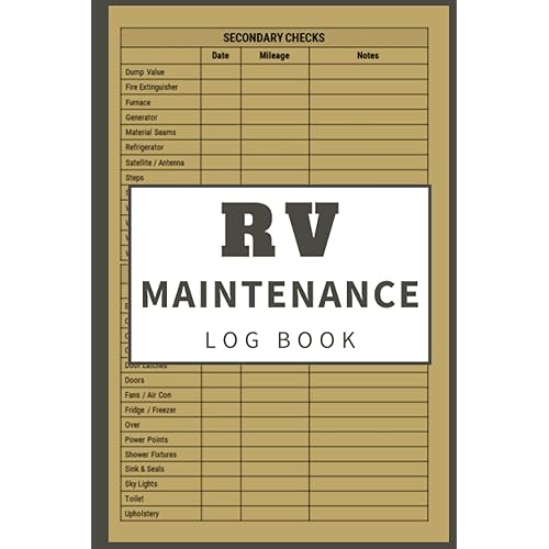 RV Maintenance Log Book: RV Repair and Maintenance Checklist | Service and Repair Tracking for Motor Homes, Camper Vans, Travel Trailers and Camper Trailers
