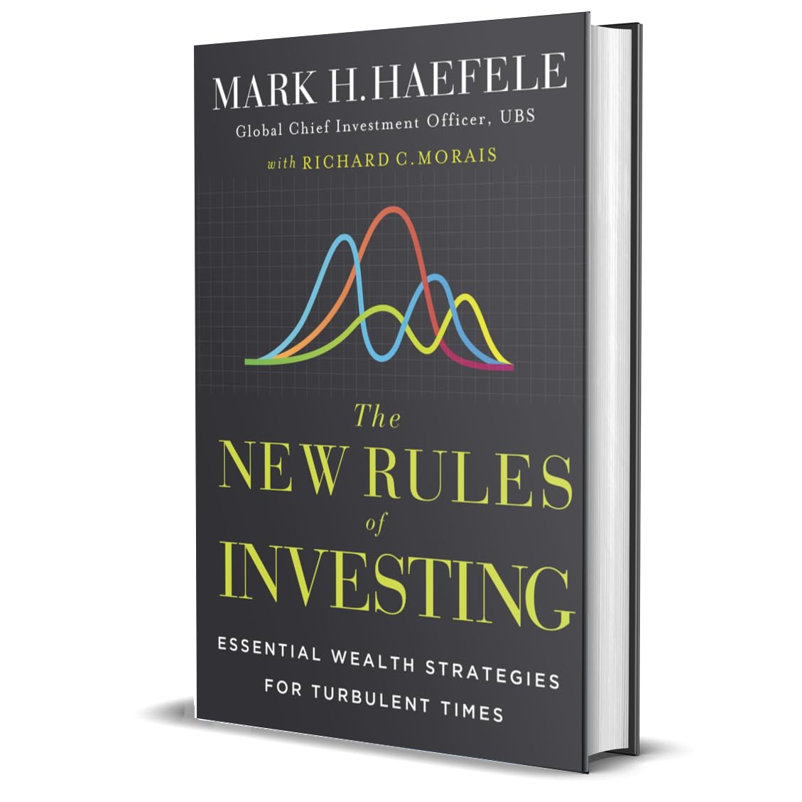 The New Rules of Investing: Essential Wealth Strategies for Turbulent Times