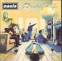 【美品】オアシス/ディファニトリー・メイビー［DualDisc］輸入盤 Amazon.co.jp: Definitely Maybe: Music