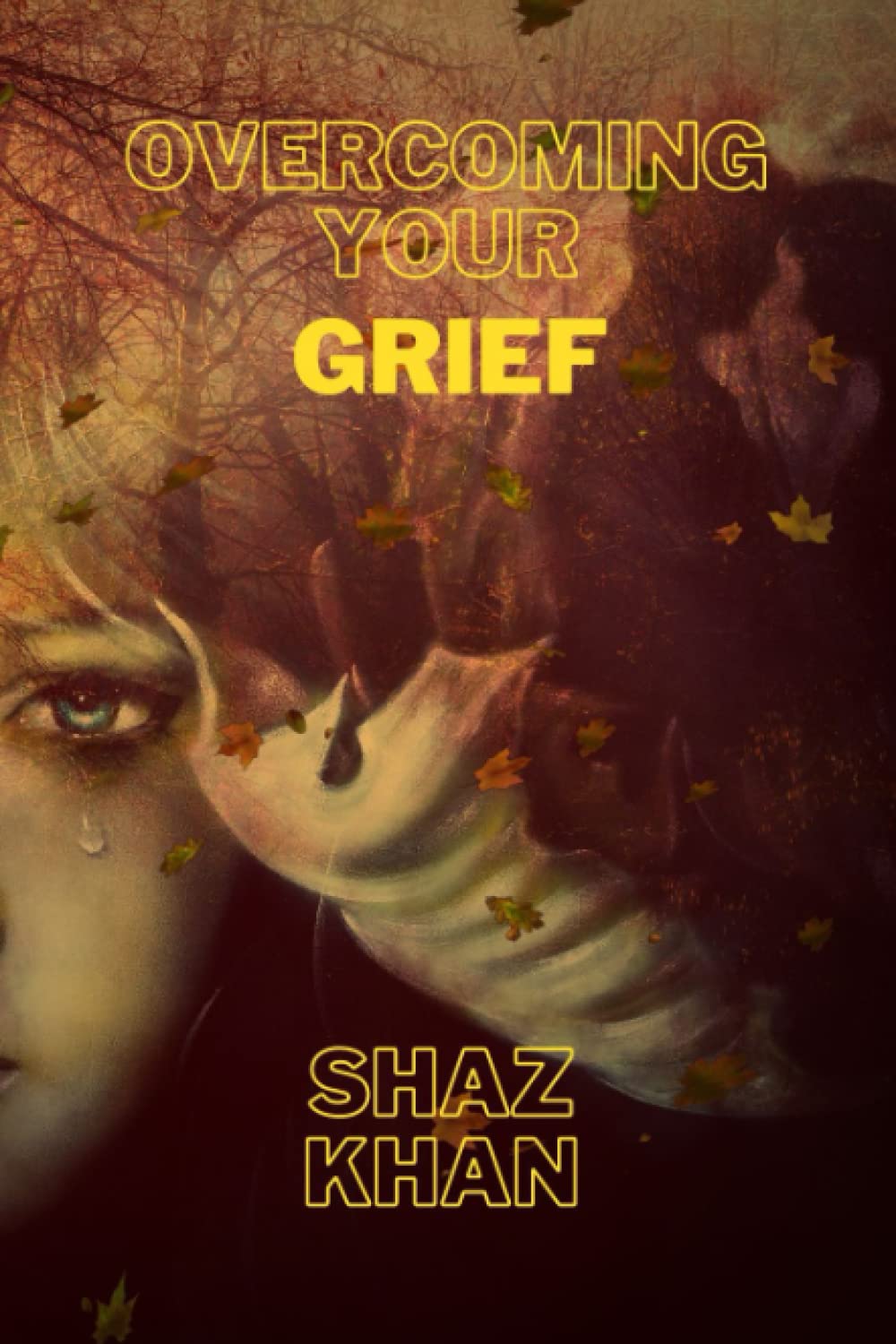 Overcoming Your Grief: What Do I Do Now?