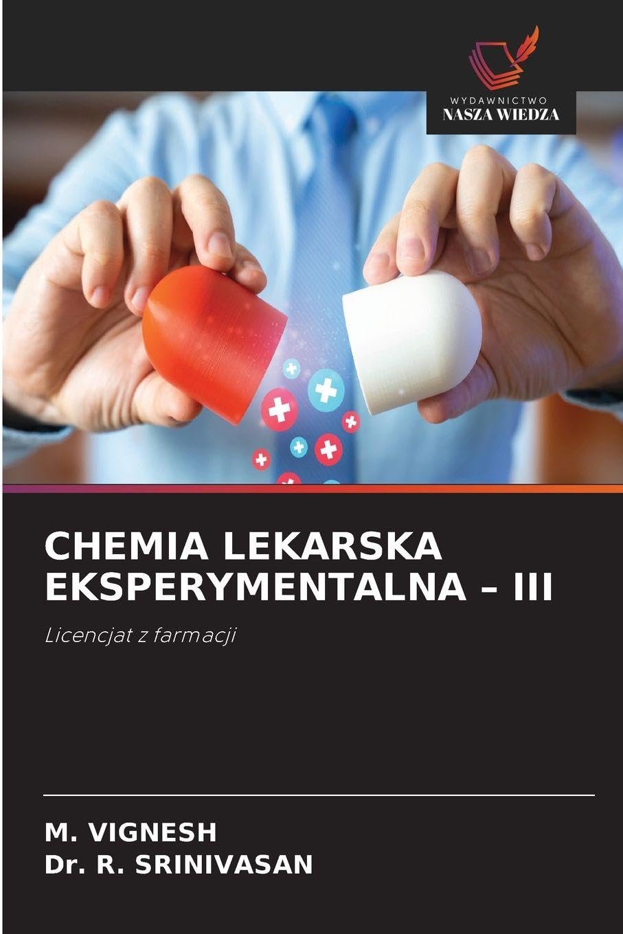 CHEMIA LEKARSKA EKSPERYMENTALNA - III: Licencjat z farmacji
