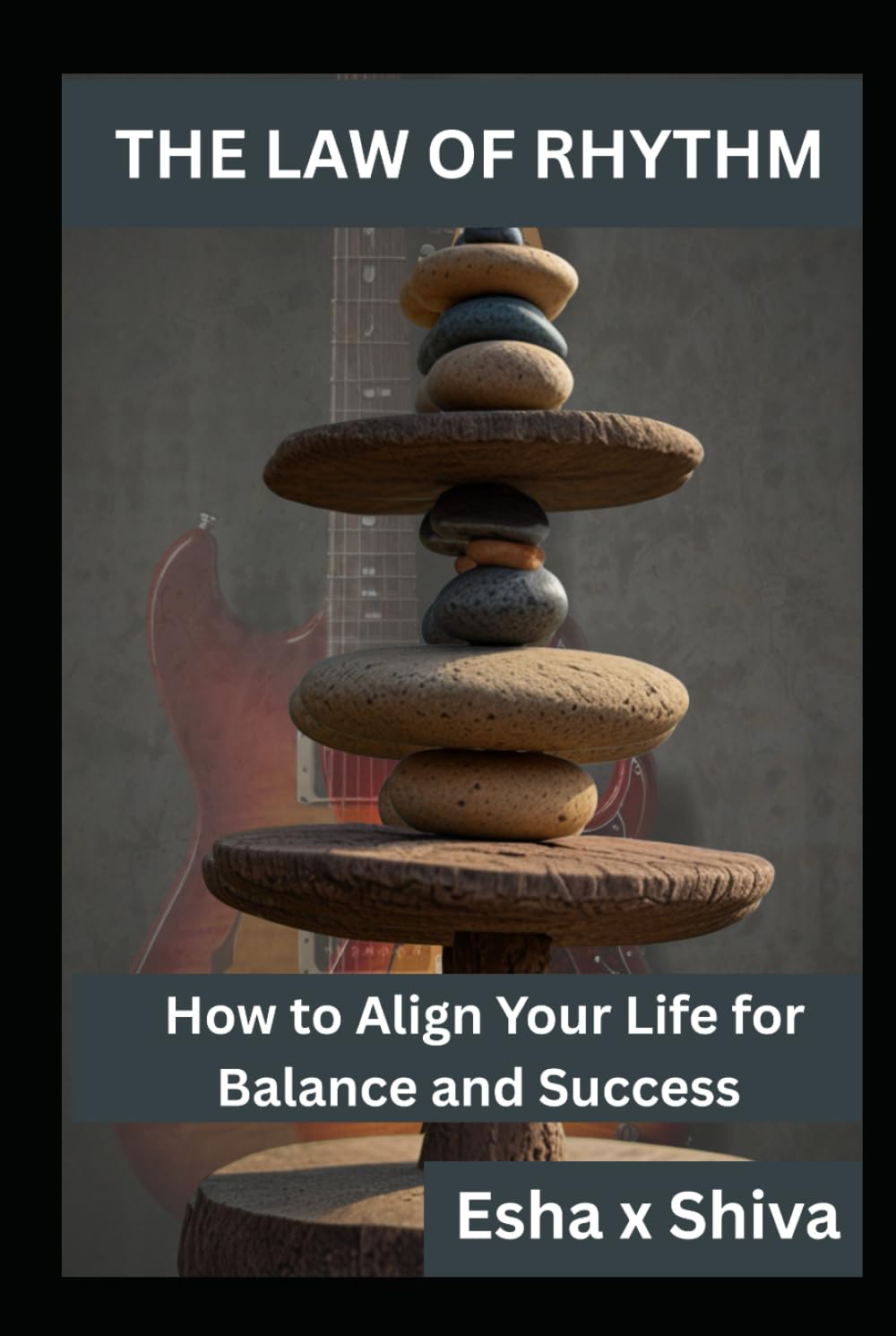 The Law of Rhythm : How to Align Your Life for Balance and Success (The 12 Laws of the Universe)