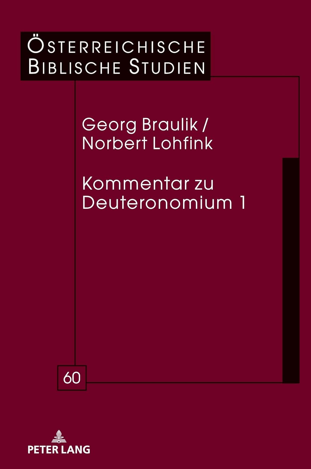 Kommentar zu Deuteronomium 1 (60) (Oesterreichische Biblische Studien)