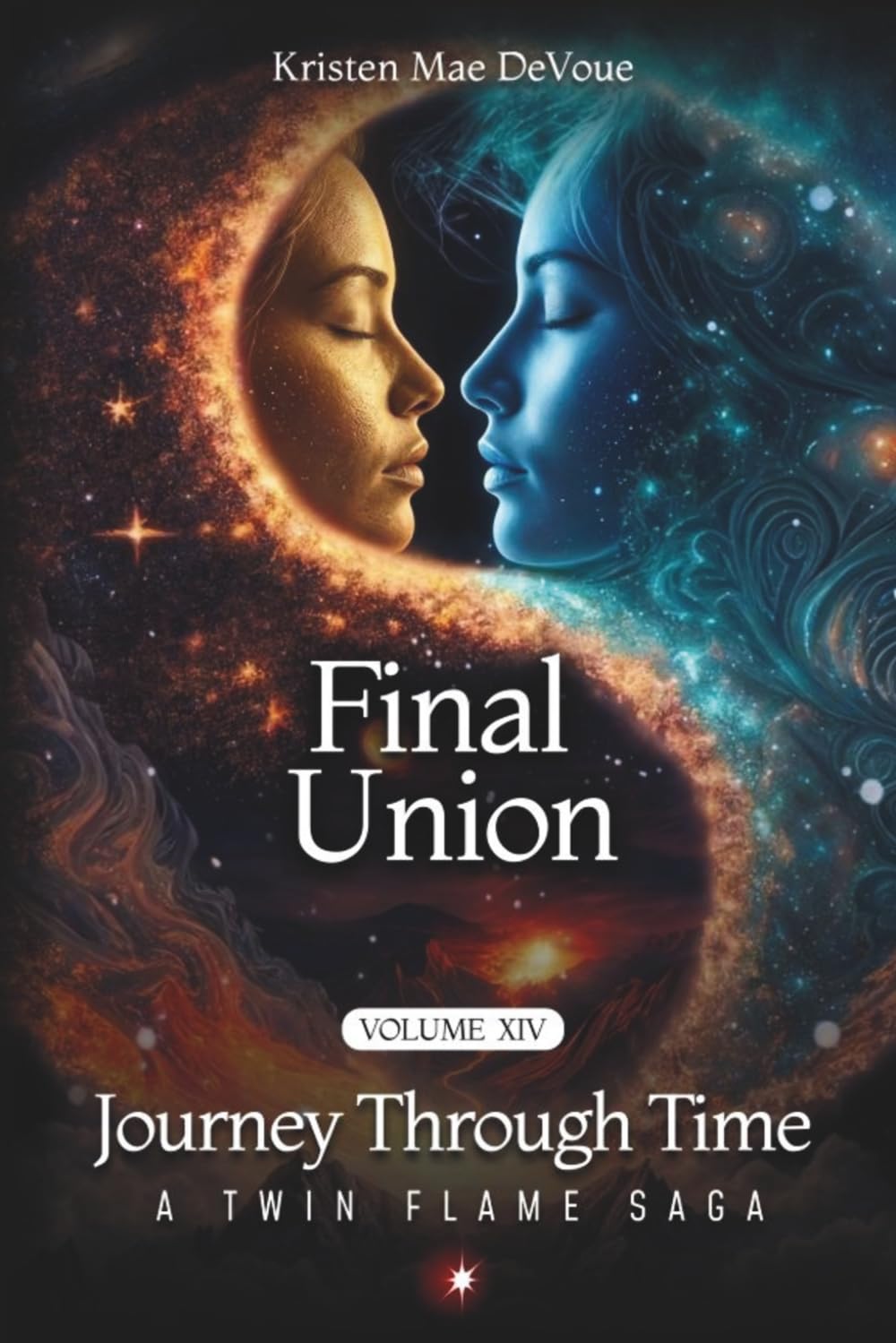 Final Union: Journey Through Time: A Twin Flame Saga: Volume 14